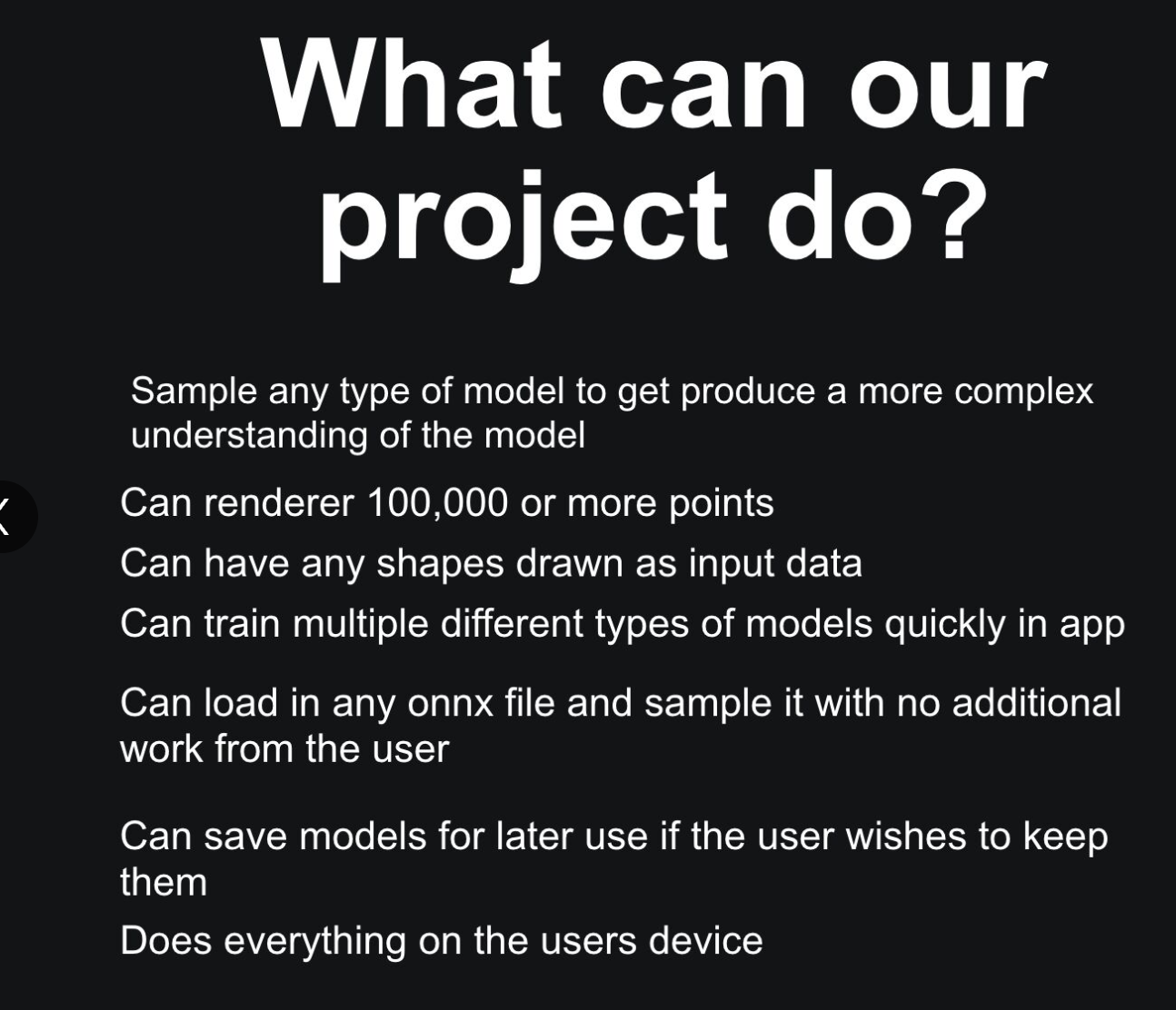 What can the project do